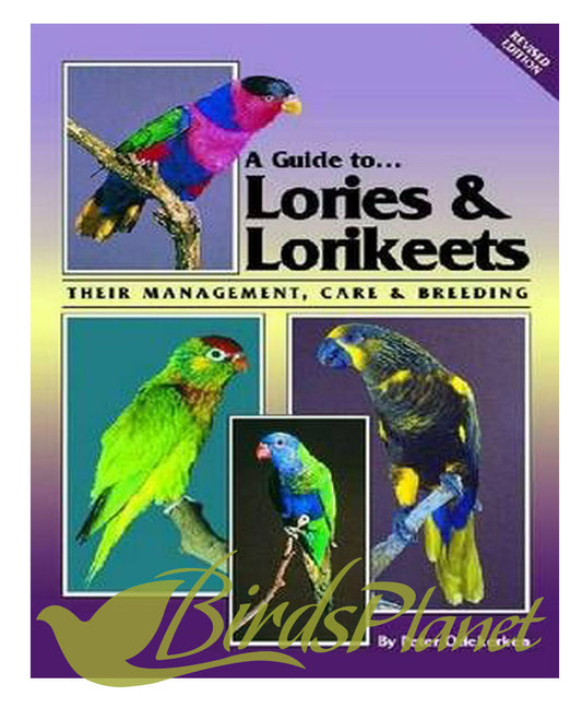 A Guide to Lories and Lorikeets (Revised Edition)